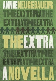 The Extra (Annie Neugebauer)