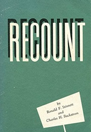 Recount (Ronald F. Stinnett, Charles H. Backstrom)
