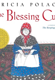 The Blessing Cup (Patricia Polacco)
