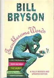 Troublesome Words (Bryson, Bill)