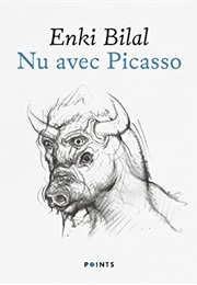 Nu Avec Picasso (Enki Bilal)