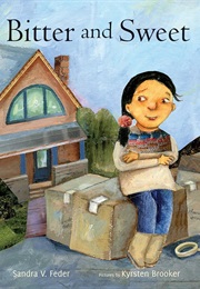 Bitter and Sweet (Sandra V. Feder)