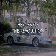 S3E24. "Heroes of the Revolution" (1987)