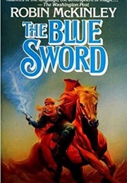 The Blue Sword (Robin McKinley)
