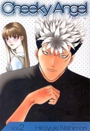 Cheeky Angel Vol 2 (Hiroyuki Nishimori)