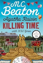 Agatha Raisin: Killing Time (M.C. Beaton)