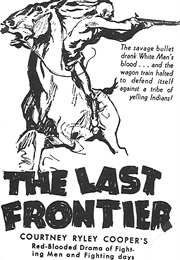 The Last Frontier (1932)