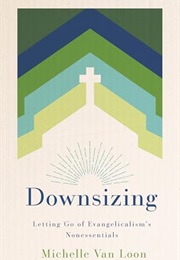 Downsizing (Michelle Van Loon)