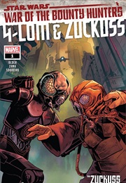 War of the Bounty Hunters - 4-LOM and Zuckuss (Daniel Jose Older)
