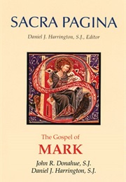 The Gospel of Mark (Daniel J. Harrington & John Donahue)