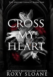 Cross My Heart (Roxy Sloane)