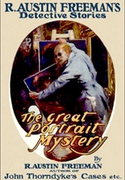 The Great Portrait Mystery (R. Austin Freeman)