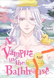 A Vampire in the Bathhouse (Niko Izuki)