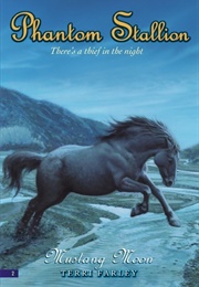 Phantom Stallion: Mustang Moon (Terri Farley)