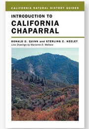 Introduction to California Chaparral (Ronald D. Quinn and Sterling C. Keeley)