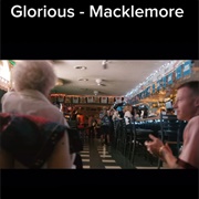#240 Glorious by MacKlemore Featuring Skylar Grey