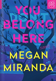 You Belong Here (Megan Miranda)