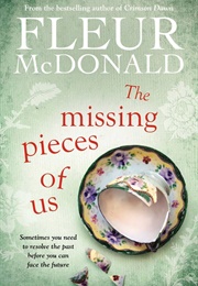 The Missing Pieces of Us (Fleur Mcdonald)