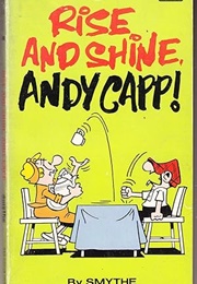 Rise and Shine, Andy Capp (Reg Smythe)