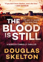 The Blood Is Still (Douglas Skelton)