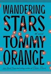 Wandering Stars: Audio (Tommy Orange - Multiple Narrators)