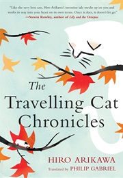 The Travelling Cat Chronicles (Arikawa, Hiro)