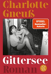 Gittersee (Charlotte Gneuß)