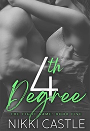 4th Degree (Nikki Castle)
