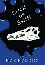 Sink or Swim (RELIC #2) (Maz Maddox)