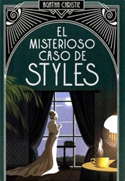 El Misterioso Caso De Styles (Agatha Christie)