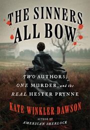 The Sinners All Bow (Kate Winkler Dawson)