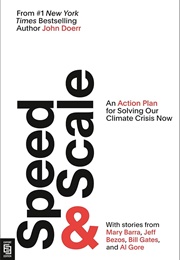 Speed & Scale: An Action Plan for Solving Our Climate Crisis Now (John Doerr)