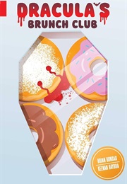 Dracula's Brunch Club (Brian Gonsar, Keenan Gaybba)