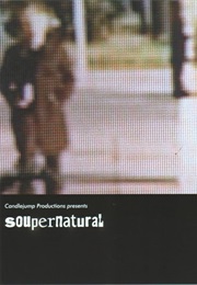 Soupernatural (2010)