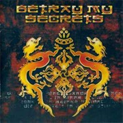 Betray My Secrets - Betray My Secrets (1999)
