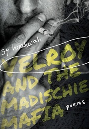 Velroy and the Madisiche Mafia (Sy Hoahwah)