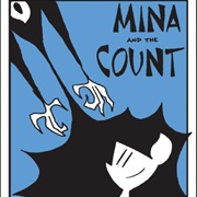 S1.E19: Mina and the Count: Interlude With a Vampire