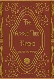 The Apple-Tree Throne (Premee Mohamed)