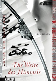 Der Clan Der Otori - Die Weite Des Himmels (Lian Hearn)