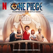 Sonya Belousova & Giona Ostinelli - One Piece (Soundtrack From the Netflix Series)