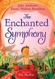 The Enchanted Symphony (Julie Andrews)