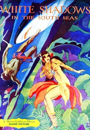 White Shadows in the South Seas - Clyde De Vinna (1928)