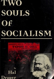 The Two Souls of Socialism (Hal Draper)