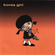 Korea Girl - Korea Girl