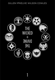 The Wicked + the Divine Deluxe Edition: Year One (Kieron Gillen)