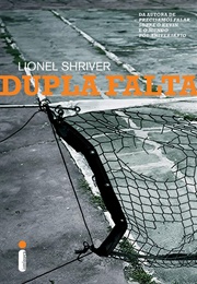 Dupla Falta (Lionel Shriver)