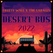 Coyote Wall and the Garages @ Desert Bus 2022