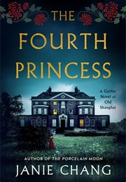 The Fourth Princess (Janie Chang)