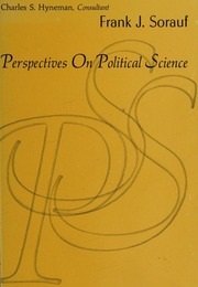 Perspectives on Political Science (Frank Sorauf)
