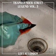 Transgender Street Legend, Vol. 3 - Left at London